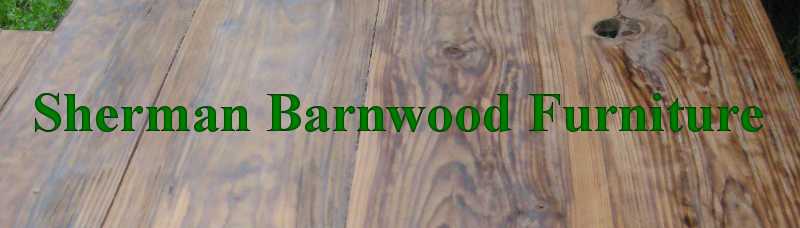 Sherman Barnwood Furniture